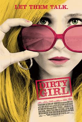 下流女孩 Dirty Girl(2011)