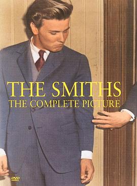 史密斯乐团：完美的图景 The Smiths: The Complete Picture(1992)