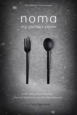 NOMA：美食风暴 Noma My Perfect Storm(2015)