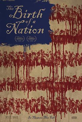 一个国家的诞生 The Birth of a Nation(2016)