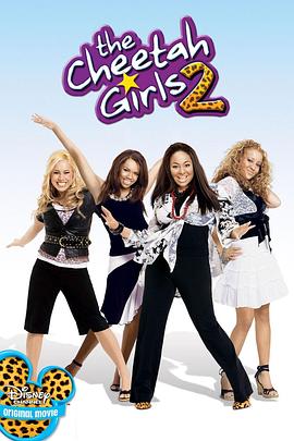 花豹少女队2 The Cheetah Girls 2(2006)