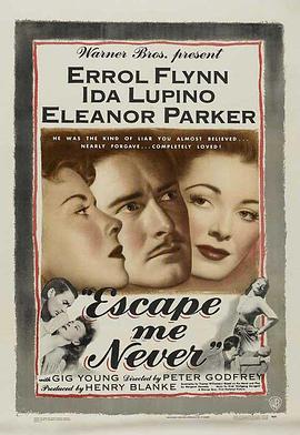 永不放弃 Escape Me Never(1947)