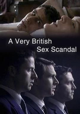 英伦性丑闻 A Very British Sex Scandal(2007)