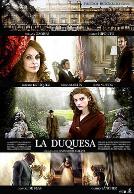 女公爵 La duquesa(2010)