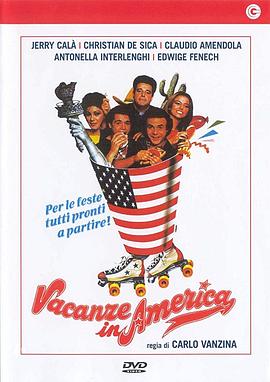 美国假期 Vacanze in America(1984)