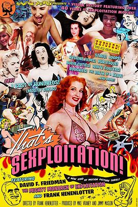 那是性冲动！ That's Sexploitation!(2013)