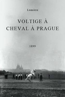 布拉格的马术表演 Voltige à cheval à Prague(1899)