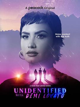 不明身份：和黛米·洛瓦托一起寻找UFO Unidentified with Demi Lovato(2021)