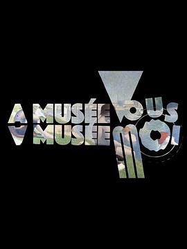 奇趣美术馆 第四季 A Musée Vous, A Musée Moi Season 4(2023)