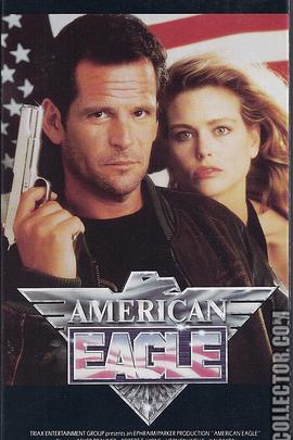 美国之鹰 American Eagle(1989)