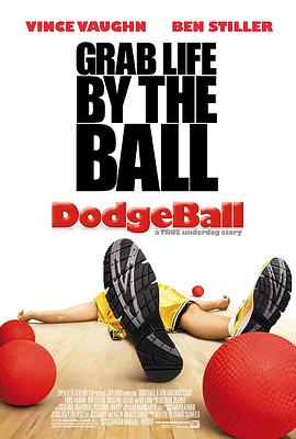 疯狂躲避球 Dodgeball: A True Underdog Story(2004)