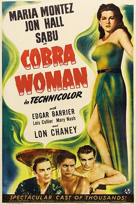 蛇蝎美人 Cobra Woman(1944)