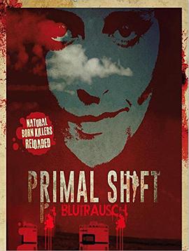 最初的转变 Primal Shift(2015)