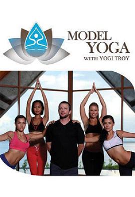 美女瑜伽 第一季 Model Yoga Season 1(2011)