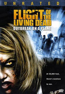 死亡航班 Living Dead: Outbreak on a Plane(2007)