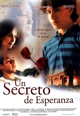 美丽的秘密 Un secreto de Esperanza(2003)