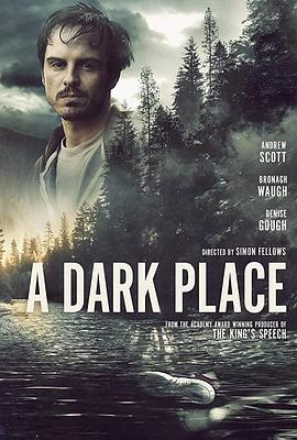 黑暗之地 A Dark Place(2018)