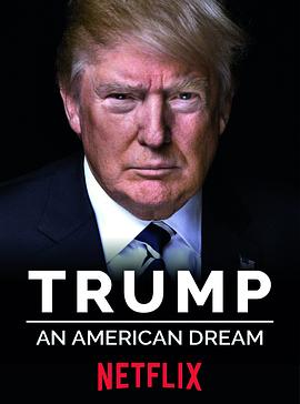 特朗普：一场美国梦 Trump: An American Dream(2017)