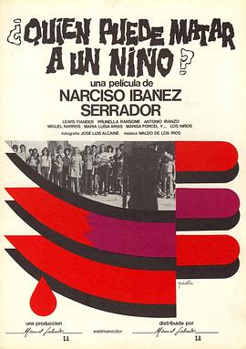 谁能杀死孩子？ ¿Quién puede matar a un niño?(1976)