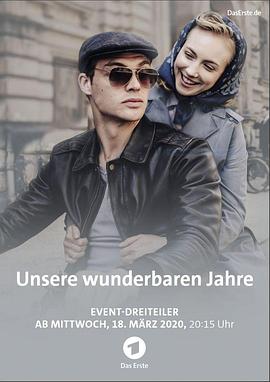 我们的美好时代 第一季 Unsere wunderbaren Jahre Season 1(2020)