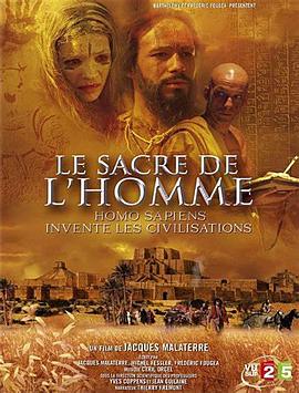 人类进化史之生命之初 Le sacre de l'homme(2007)