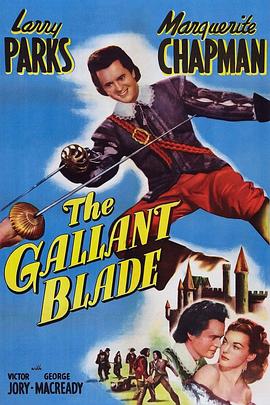 风流美剑客 The Gallant Blade(1948)