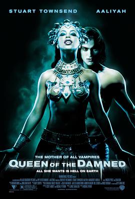 吸血鬼女王 Queen of the Damned(2002)