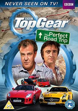 完美公路之旅 Top Gear: The Perfect Road Trip(2013)