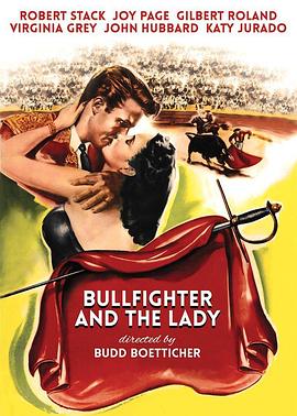 斗牛与美人 Bullfighter and the Lady(1951)