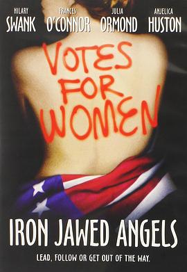 女权天使 Iron Jawed Angels(2004)