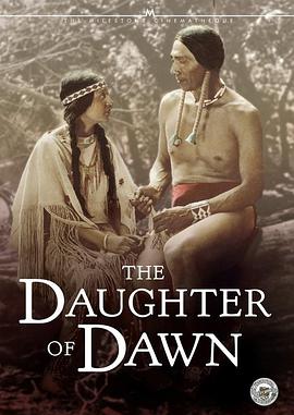 The Daughter of Dawn(1920)