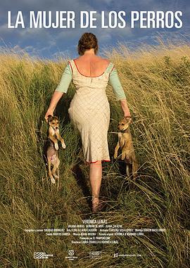 狗女 La mujer de los perros(2015)