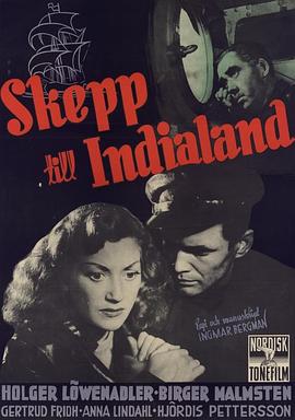 开往印度之船 Skepp till India land(1947)