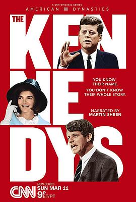 美国王朝：肯尼迪家族 第一季 American Dynasties: The Kennedys Season 1(2018)