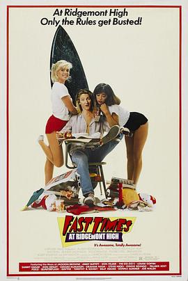 开放的美国学府 Fast Times at Ridgemont High(1982)