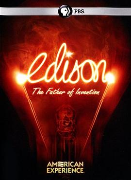 美国印象：爱迪生 American Experience: Edison(2015)