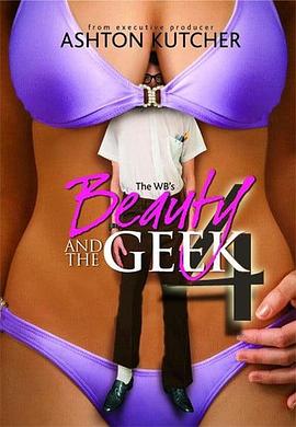 美版美女与书呆子 第四季 Beauty and the Geek Season 4(2007)