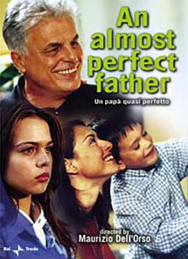 完美爸爸 Un Papà quasi perfetto(2003)