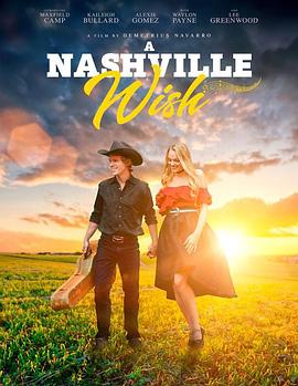 美梦致爱 A NASHVILLE WISH(2024)