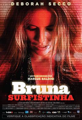 冲浪女孩布鲁娜 Bruna Surfistinha(2011)